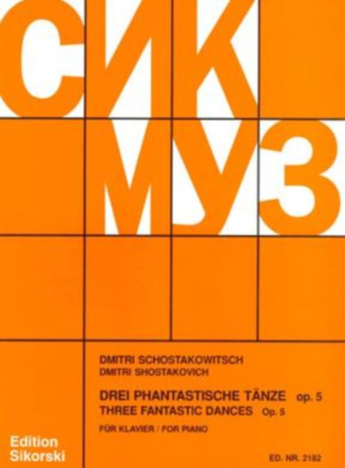 SIKORSKI Chostakovitch - Trois Danses Fantastiques Op.5 - Piano