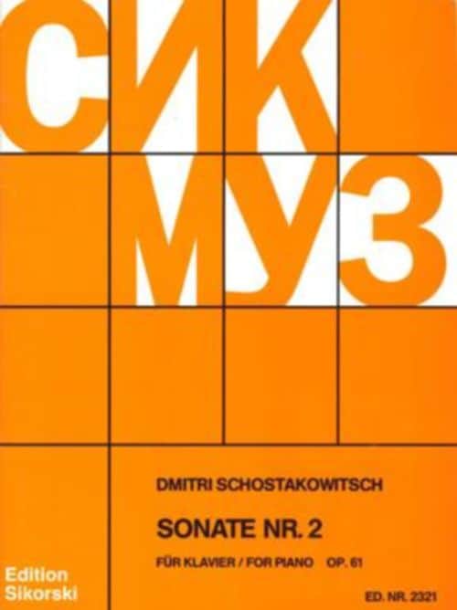 SIKORSKI CHOSTAKOVITCH DIMITRI - SONATE 2 OP.61 - PIANO