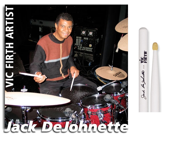 VIC FIRTH SJD - JACK DEJOHNETTE SIGNATURE 