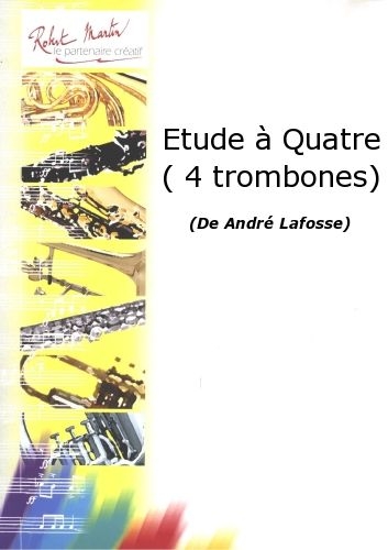 ROBERT MARTIN LAFOSSE A. - ETUDE QUATRE
