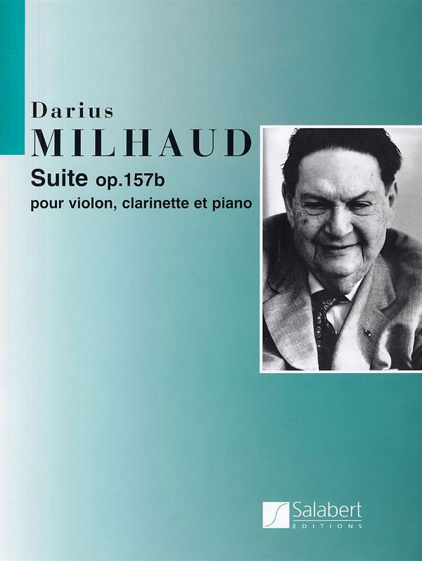 SALABERT MILHAUD D. - SUITE OP 157 B - VIOLON, CLARINETTE ET PIANO