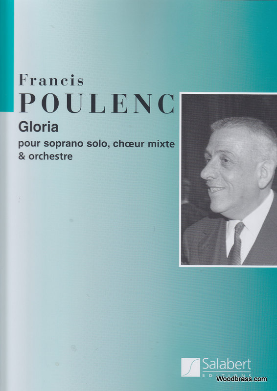 SALABERT POULENC F. - GLORIA POUR SOPRANO SOLO CHOEUR MIXTE ET ORCHESTRE