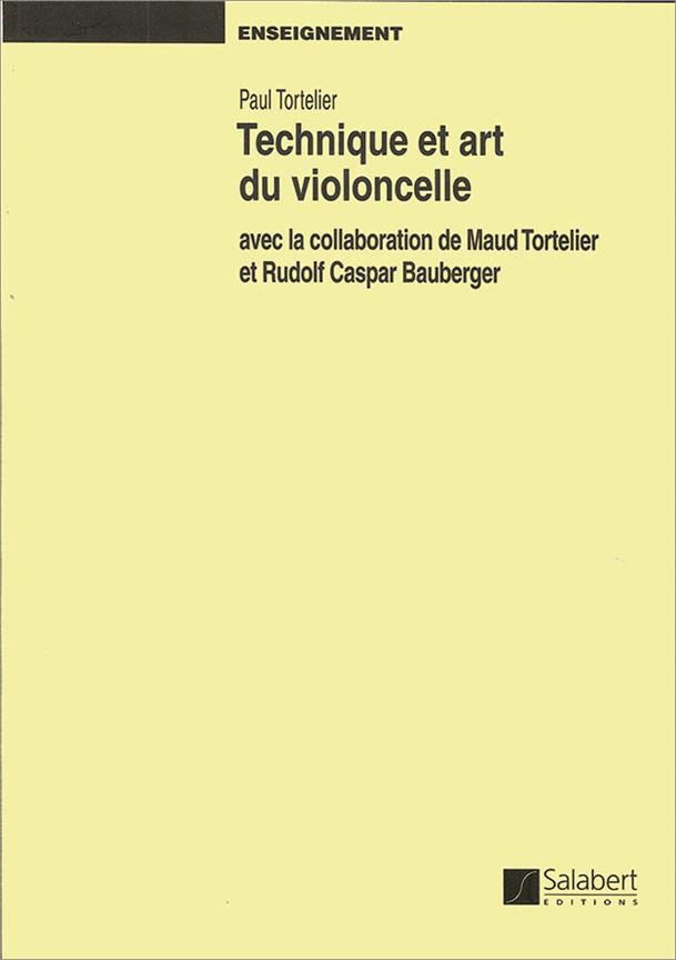 SALABERT TORTELIER - TECHNIQUE ET ART DU VIOLONCELLE