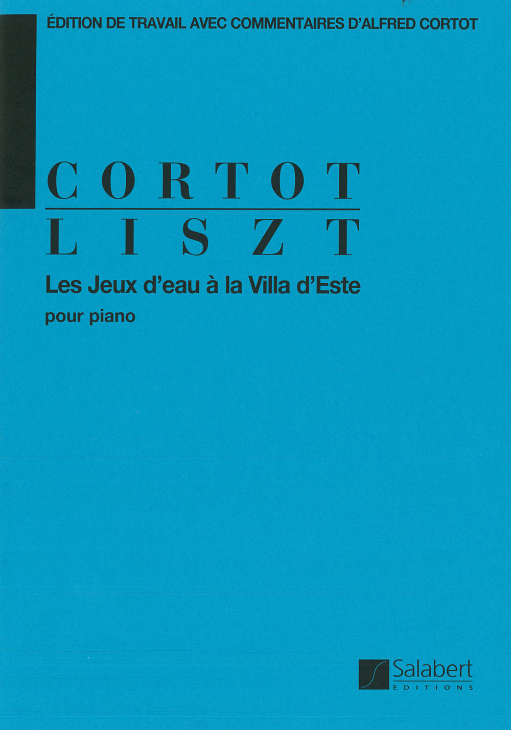 SALABERT LISZT - JEUX D'EAU A LA VILLA D'ESTE - PIANO