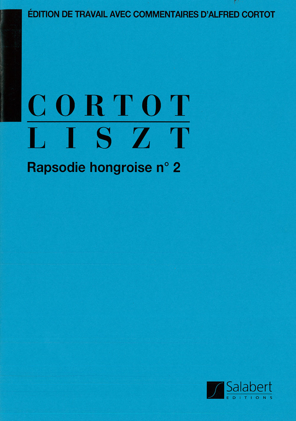 SALABERT LISZT F. - RAPSODIE HONGROISE N 2 (CORTOT) PIANO