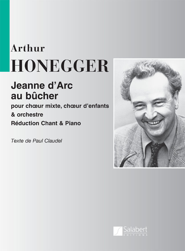 SALABERT HONEGGER A. - JEANNE D'ARC AU BUCHER- CHOEUR MIXTE