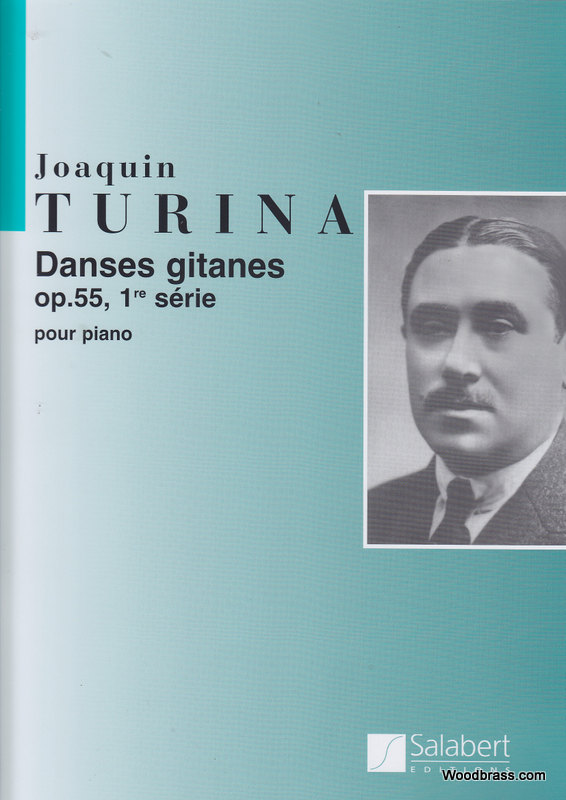 SALABERT TURINA J. - DANSES GITANES OP 55 1ER SERIE - PIANO