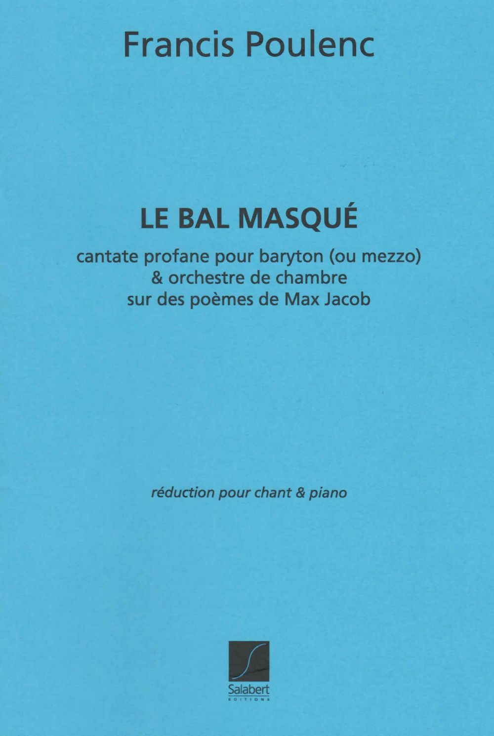 SALABERT Poulenc F. - Bal Masque - Chant et Piano