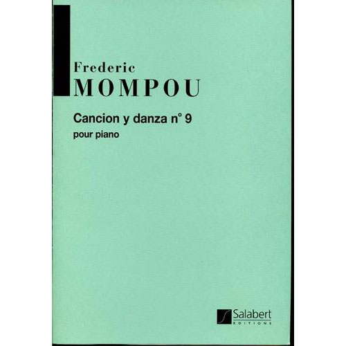 SALABERT MOMPOU F. - CANCION Y DANZA N. 9 - PIANO