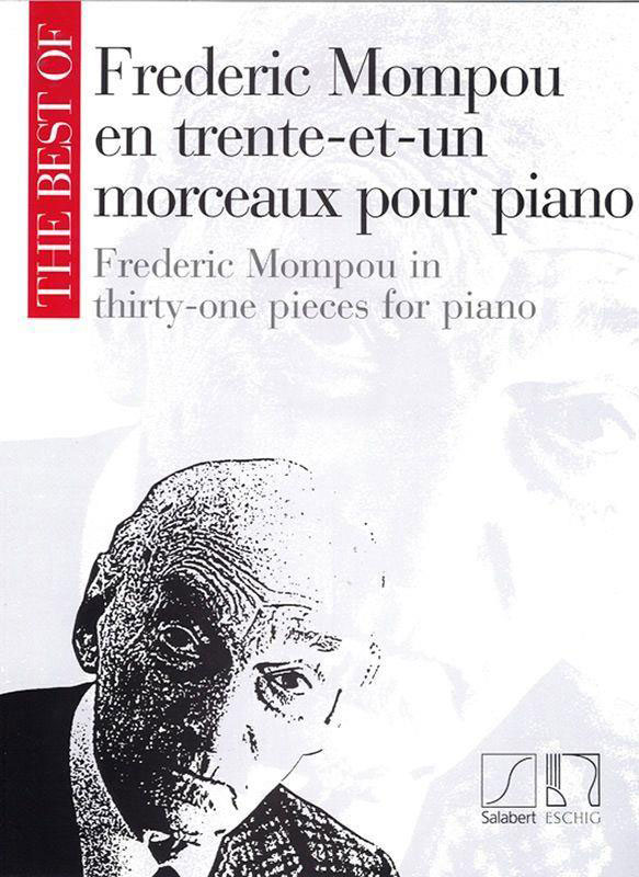 SALABERT Mompou F. - The Best Of - TRENTE-et-un Morceaux - Piano