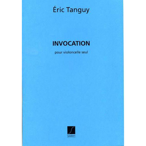 SALABERT TANGUY E. - INVOCATION - VIOLONCELLE