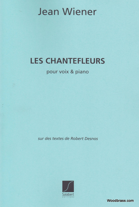 SALABERT WIENER - LES CHANTEFLEURS (CHANT / PIANO)