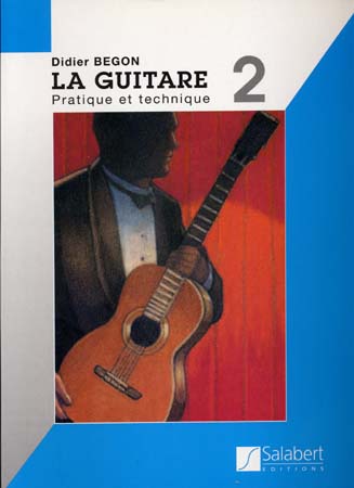 SALABERT Begon Didier - Methode De Guitare Vol.2 : Pratique et Technique