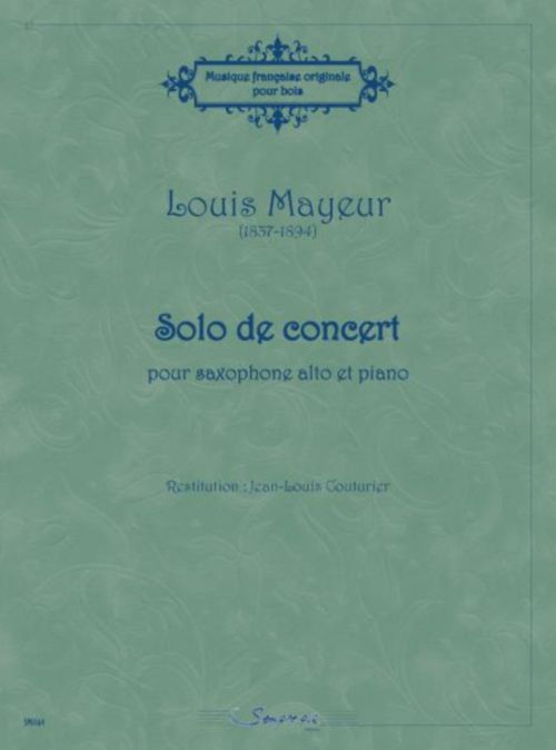 SEMPRE PIU EDITIONS MAYEUR LOUIS - SOLO DE CONCERT - SAXOPHONE ALTO & PIANO