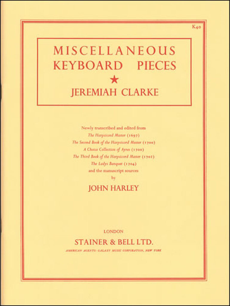 STAINER AND BELL JEREMIAH CLARKE - MISCELLANEOUS KEYBOARD PIECES