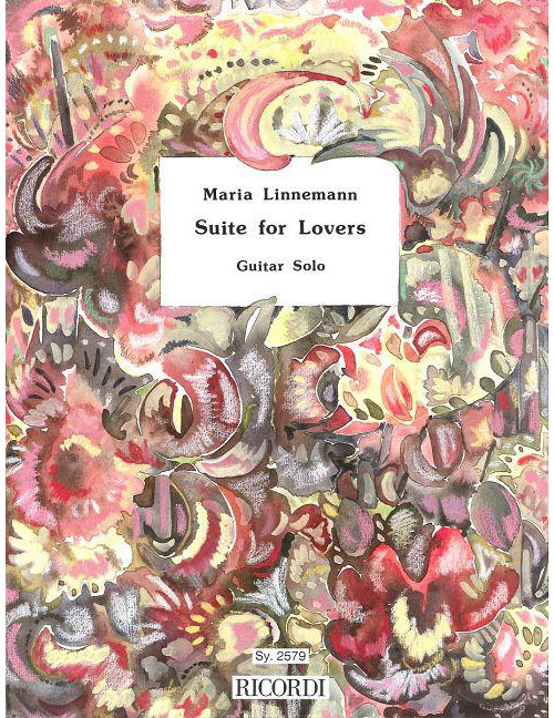 RICORDI LINNEMANN MARIA - LINNEMANN:SUITE FOR LOVERS.GUITARE RICORDI