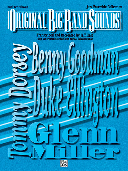 ALFRED PUBLISHING HEST JEFF - ORIGINAL BIG BAND SOUNDS - TROMBONE 2