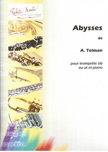 ROBERT MARTIN TELMAN A. - ABYSSES