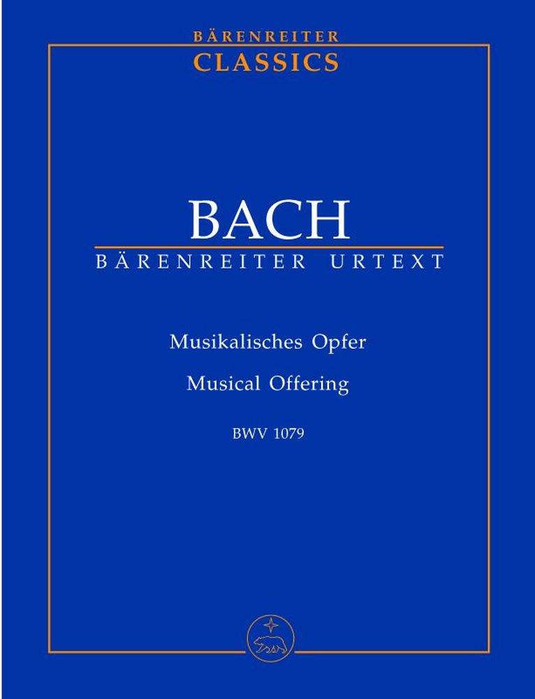 BARENREITER BACH J.S - MUSICAL OFFERING BWV 1079 - STUDY SCORE