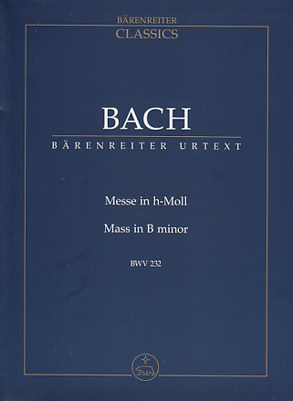 BARENREITER BACH J.S - Messe h-Moll BWV 232 - SCORE