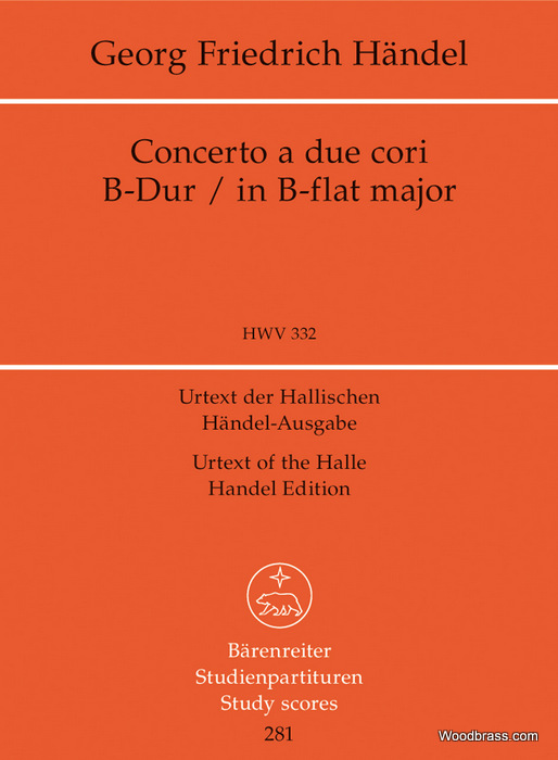 BARENREITER HAENDEL G.F. - CONCERTO A DUE CORI B-DUR HWV 332 - STUDY SCORE