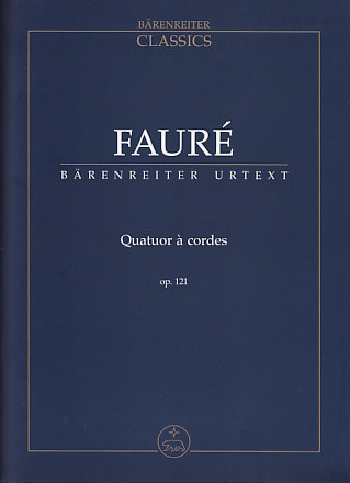 BARENREITER FAURE - QUATUOR A CORDES OP.121 - CONDUCTEUR