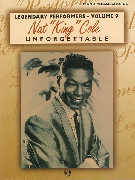 ALFRED PUBLISHING COLE NAT KING - UNFORGETTABLE - PVG