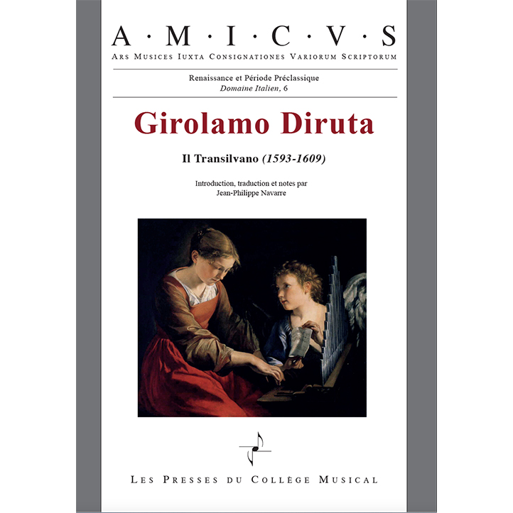 LES PRESSES DU COLLEGE MUSICAL DIRUTA GIROLAMO - IL TRANSILVANO