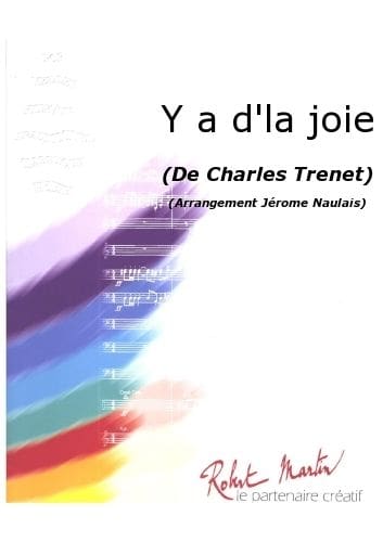 ROBERT MARTIN TRENET C. - NAULAIS J. - Y A D'LA JOIE
