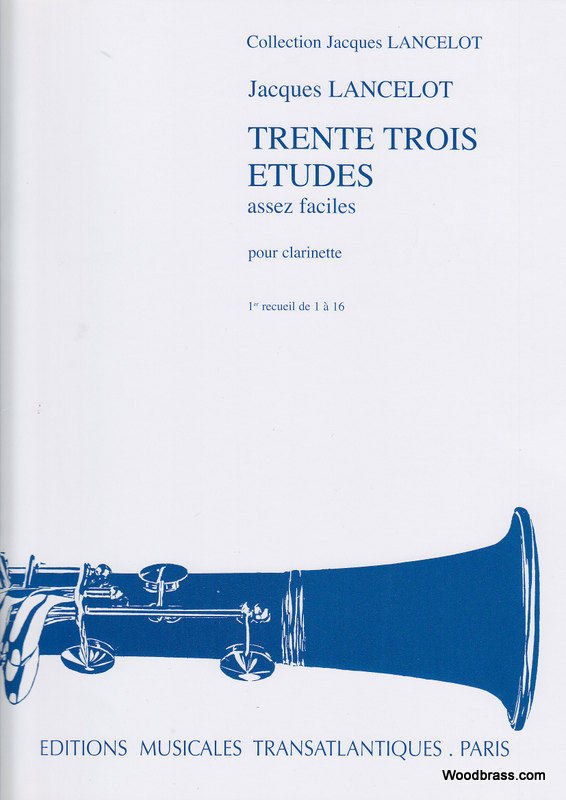 TRANSATLANTIQUES 33 Etudes Assez Faciles Vol. 1 - Clarinette