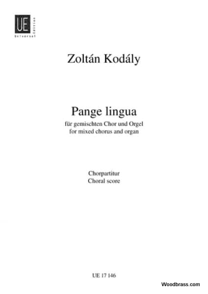 UNIVERSAL EDITION KODALY ZOLTAN - PANGE LINGUA