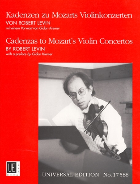 UNIVERSAL EDITION LEVIN ROBERT - CADENZAS TO MOZART'S VIOLIN CONCERTOS ZU KV 207 211 216 218 219 - VIOLIN