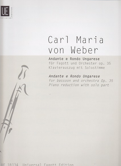 UNIVERSAL EDITION WEBER C.M. VON - ANDANTE E RONDO UNGARESE OP. 35 - BASSON, PIANO