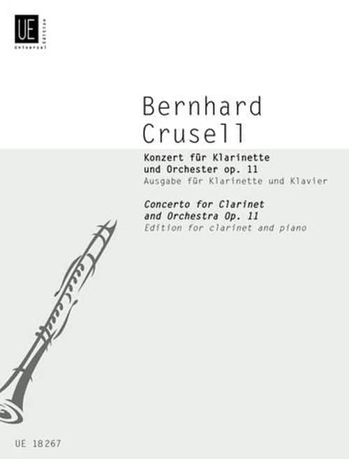 UNIVERSAL EDITION CRUSELL BERNHARD - CONCERTO OP.11 - CLARINETTE & PIANO