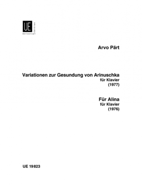 UNIVERSAL EDITION Part Arvo - Variatonen Zur Gesundung Von Arinushka Fur Alina - Piano