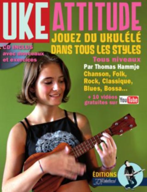 JJREBILLARD Hammje Thomas - Methode Ukulele Uke Attitude + CD