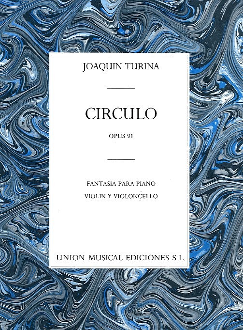 UME (UNION MUSICAL EDICIONES) JOAQUIN TURINA CIRCULO OP.91 - CELLO