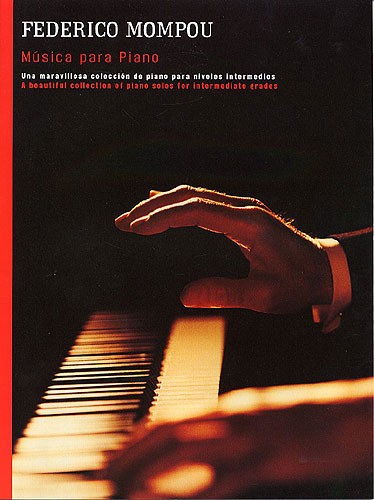 UME (UNION MUSICAL EDICIONES) FEDERICO MOMPOU - MUSICA PARA PIANO SOLO