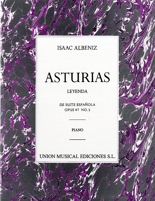 UME (UNION MUSICAL EDICIONES) ALBENIZ ASTURIAS DE SUITE ESPANOLA OP.47 NO.5 - PIANO SOLO