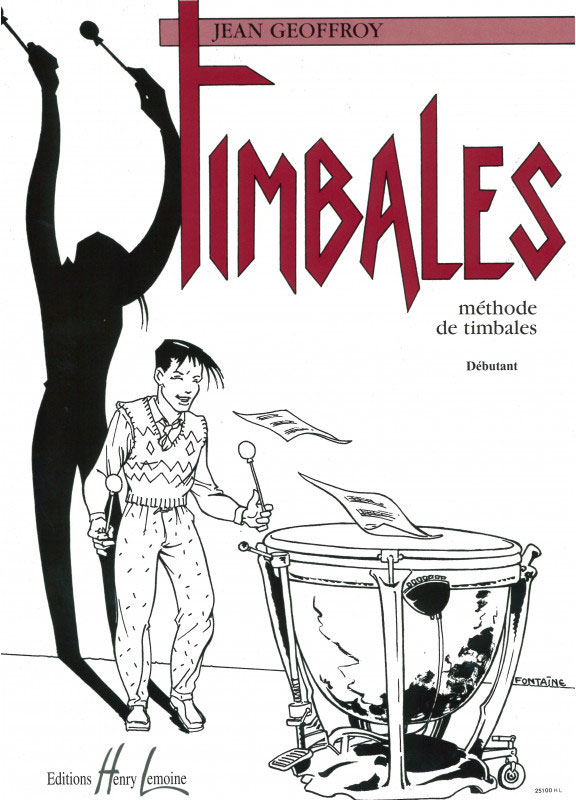 LEMOINE Geoffroy Jean - Méthode De Timbales
