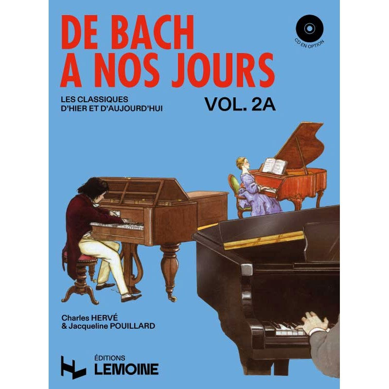 LEMOINE Herve C. & Pouillard J. - De Bach A Nos Jours Vol.2a