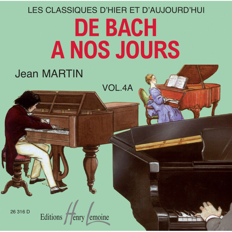 LEMOINE HERVE C./ POUILLARD J. - DE BACH A NOS JOURS VOL.4 - CD SEUL - PIANO