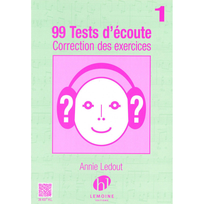 LEMOINE LEDOUT ANNIE - 99 TESTS D'ECOUTE VOL.1 CORRIGES