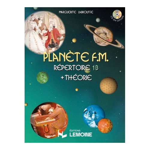 LEMOINE LABROUSSE M. - PLANETE F.M. VOL.1B - REPERTOIRE ET THEORIE