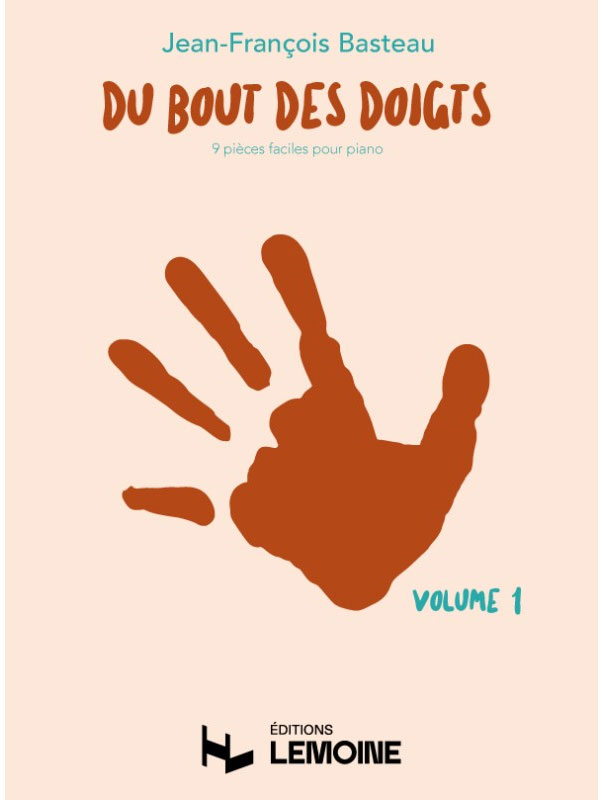 LEMOINE Basteau - Du Bout Des Doigts - Piano