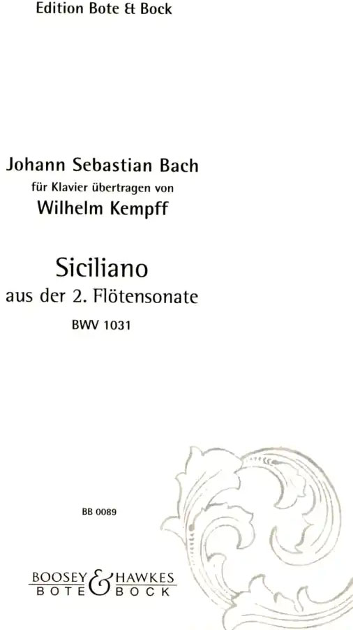 BOTE AND BOCK Bach J.S. - Siciliano BWV 1031 - Piano