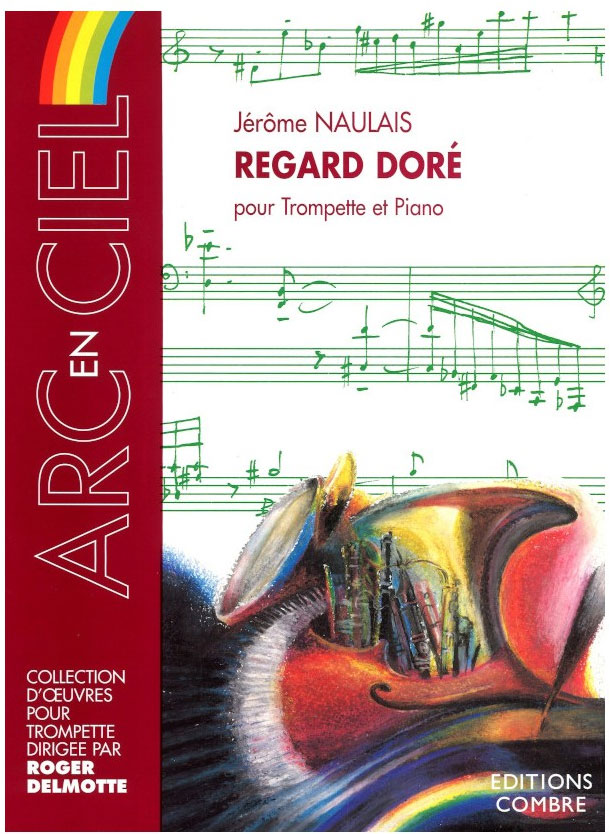 COMBRE NAULAIS JEROME - REGARD DORE - TROMPETTE ET PIANO