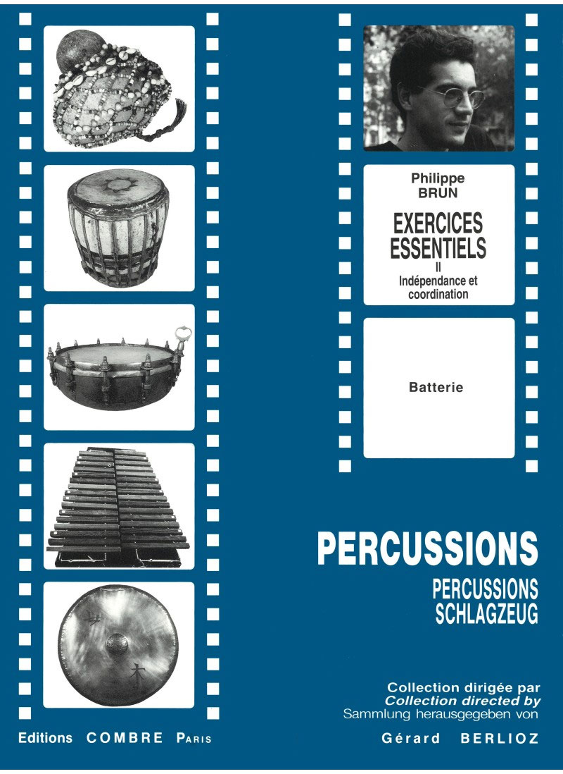 COMBRE BRUN PHILIPPE - EXERCICES ESSENTIELS II - INDEPENDANCE ET COORDINATION - BATTERIE