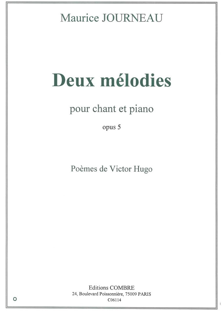 COMBRE JOURNEAU MAURICE - MELODIES (2) OP.5 - CHANT ET PIANO