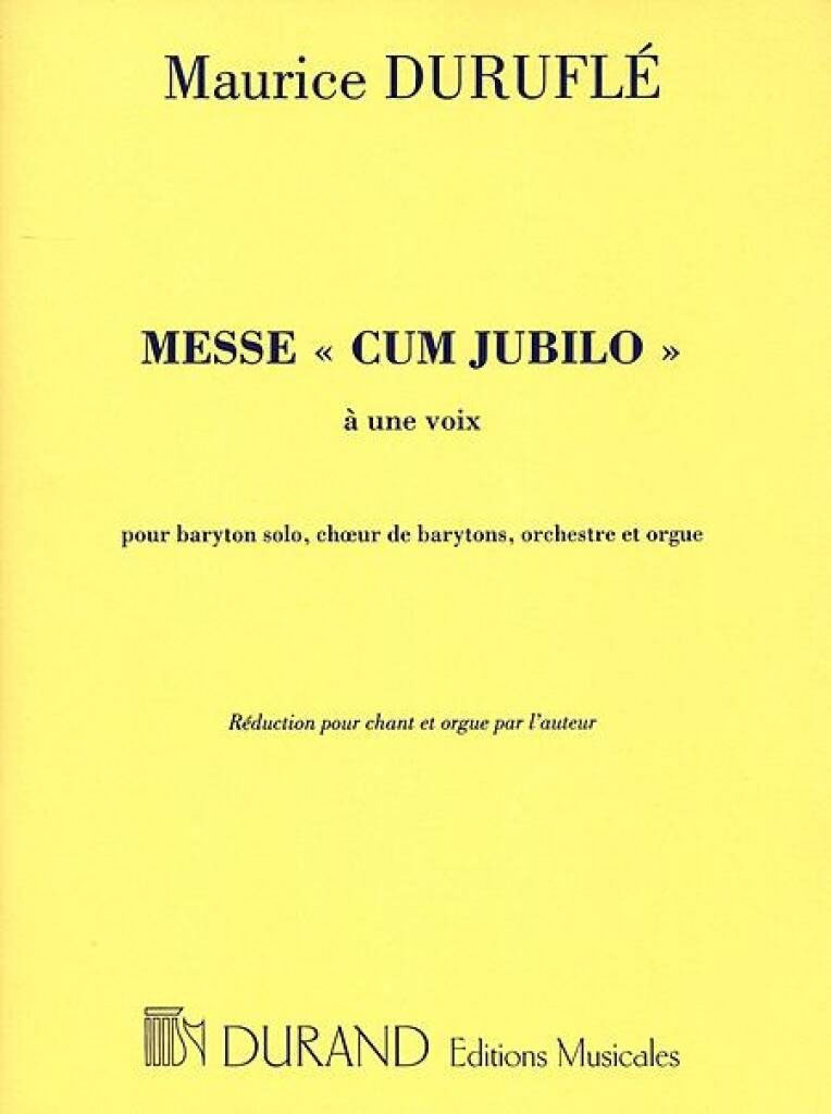 DURAND DURUFLE M. - MESSE CUM JUBILO - CHANT ET ORGUE